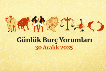 Günlük Burç Yorumlar: 30 Aralık 2025