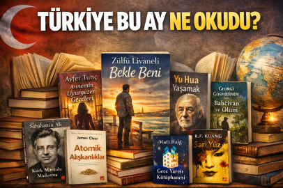 Türkiye bu ay ne okudu? Yerli yazarlar zirvede, dünya edebiyatı listelerde güçlü