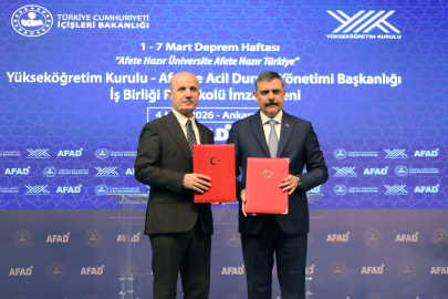 YÖK ve AFAD’dan 'Afete Hazır Üniversite' protokolü