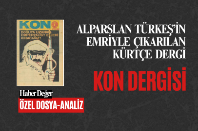 Alparslan Türkeş’in Emriyle Çıkarılan Kürtçe Dergi: Kon Dergisinin Kısa Hikâyesi