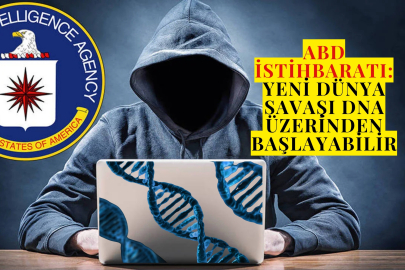 ABD İstihbaratı: Yeni Dünya Savaşı DNA Üzerinden Başlayabilir