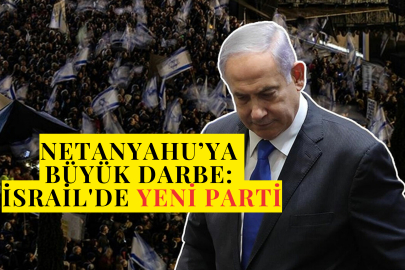 Netanyahu’ya büyük darbe: İsrail'de yeni parti