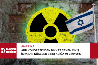 ABD Kongresi’nden dikkat çeken çıkış: İsrail’in nükleer sırrı açığa mı çıkıyor?