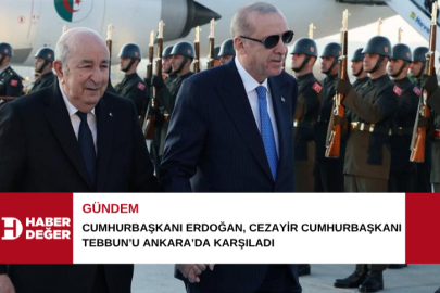 Cumhurbaşkanı Erdoğan, Cezayir Cumhurbaşkanı Tebbun’u Ankara’da karşıladı