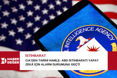 CIA’den tarihi hamle: ABD istihbaratı yapay zekâ için alarm durumuna geçti