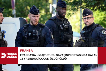 Fransa’da uyuşturucu savaşının ortasında kalan 15 yaşındaki çocuk öldürüldü