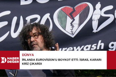 İrlanda Eurovision’u boykot etti: İsrail kararı kriz çıkardı
