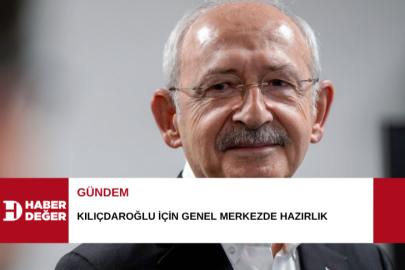 Kılıçdaroğlu için genel merkezde hazırlık