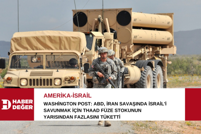 Washington Post: ABD, İran savaşında İsrail'i savunmak için THAAD füze stokunun yarısından fazlasını tüketti