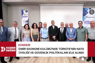 İzmir Ekonomi Kulübü'nde Türkiye'nin NATO üyeliği ve güvenlik politikaları ele alındı