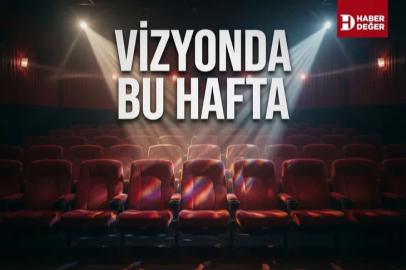 Gelecek hafta vizyonda neler olacak? 27 Temmuz - 2 Ağustos sinema rehberi